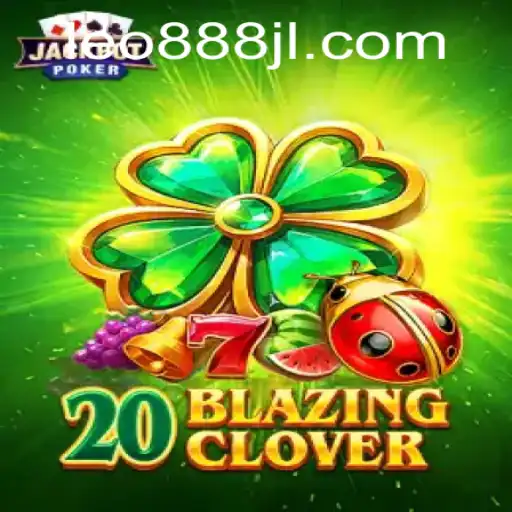 Discover the Excitement of 20BlazingClover: An In-Depth Guide