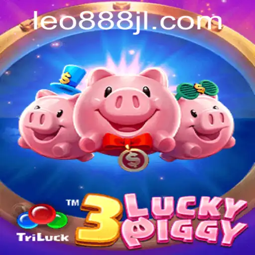 Exploring the Exciting World of 3LUCKYPIGGY: A Deep Dive into the Game and Leo888