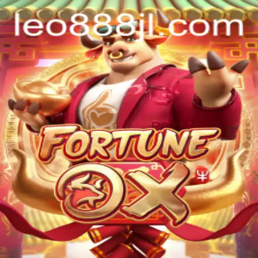 Discover the Exciting World of FortuneOx with Leo888