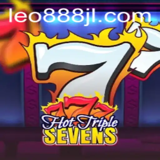 Exploring the Excitement of HotTripleSevens: A Guide to the Game with Leo888